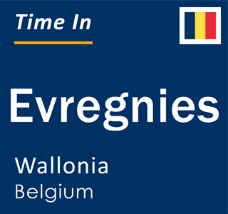 Current local time in Evregnies, Wallonia, Belgium