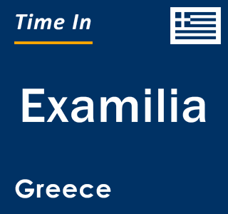 Current local time in Examilia, Greece