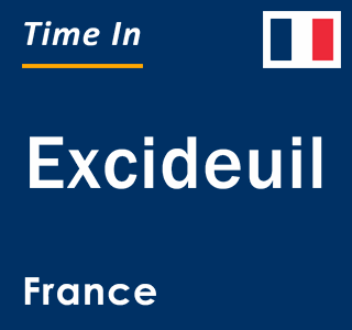 Current local time in Excideuil, France