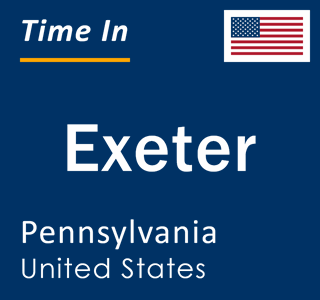 Current local time in Exeter, Pennsylvania, United States