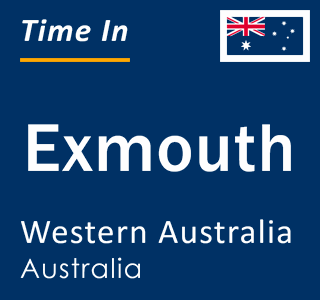 Current local time in Exmouth, Western Australia, Australia