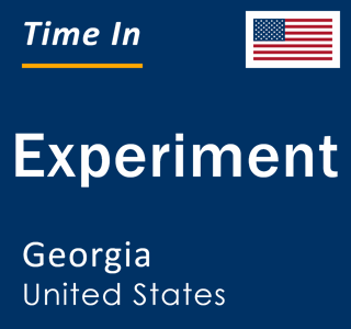 Current local time in Experiment, Georgia, United States