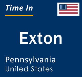 Current local time in Exton, Pennsylvania, United States