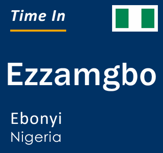 Current time in Ezzamgbo, Ebonyi, Nigeria