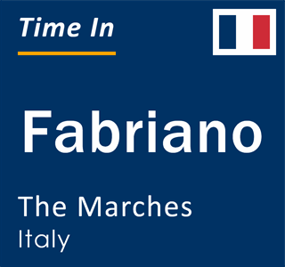 Current local time in Fabriano, The Marches, Italy