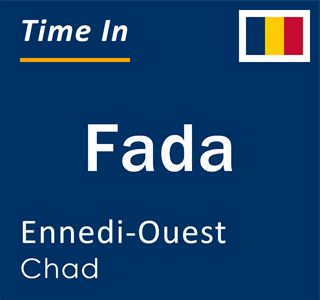 Current time in Fada, Ennedi-Ouest, Chad