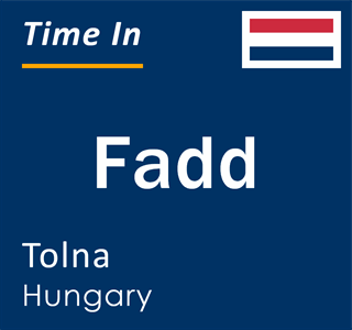 Current local time in Fadd, Tolna, Hungary