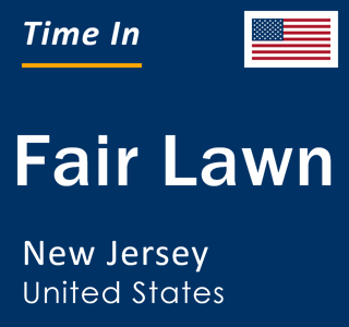 Current local time in Fair Lawn, New Jersey, United States