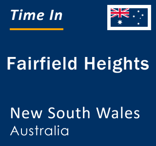 Current local time in Fairfield Heights, New South Wales, Australia