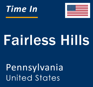 Current local time in Fairless Hills, Pennsylvania, United States