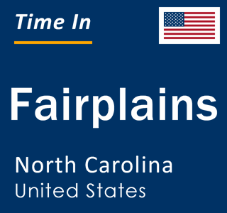 Current local time in Fairplains, North Carolina, United States