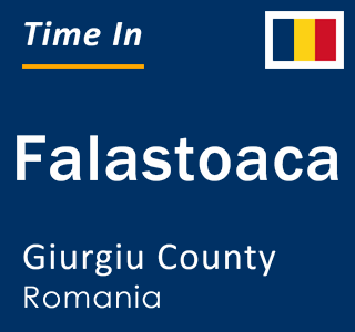 Current local time in Falastoaca, Giurgiu County, Romania