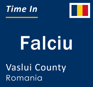 Current local time in Falciu, Vaslui County, Romania