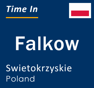 Current local time in Falkow, Swietokrzyskie, Poland