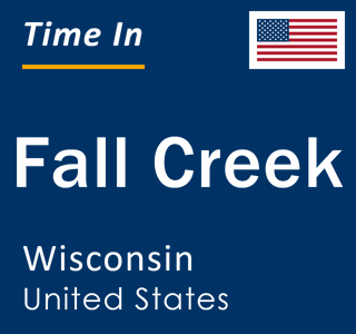 Current local time in Fall Creek, Wisconsin, United States