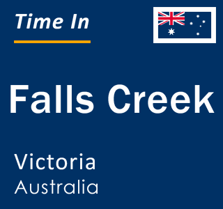 Current local time in Falls Creek, Victoria, Australia