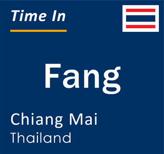 Current local time in Fang, Chiang Mai, Thailand