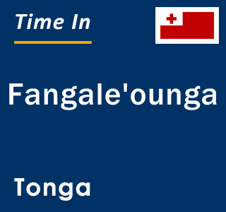 Current local time in Fangale'ounga, Tonga