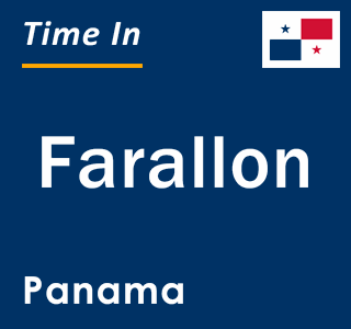 Current local time in Farallon, Panama