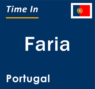 Current local time in Faria, Portugal