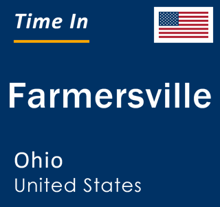 Current local time in Farmersville, Ohio, United States