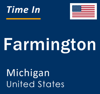 Current local time in Farmington, Michigan, United States