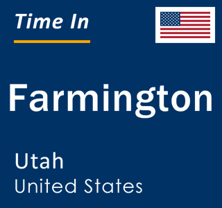 Current local time in Farmington, Utah, United States