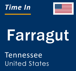 Current local time in Farragut, Tennessee, United States