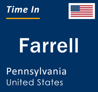 Current local time in Farrell, Pennsylvania, United States