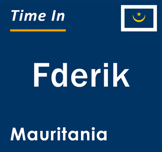 Current local time in Fderik, Mauritania