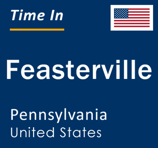 Current local time in Feasterville, Pennsylvania, United States