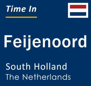 Current local time in Feijenoord, South Holland, The Netherlands