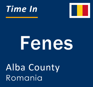 Current local time in Fenes, Alba County, Romania