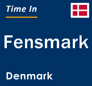 Current local time in Fensmark, Denmark