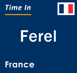 Current local time in Ferel, France