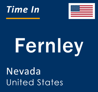 Current time in Fernley, Nevada, United States