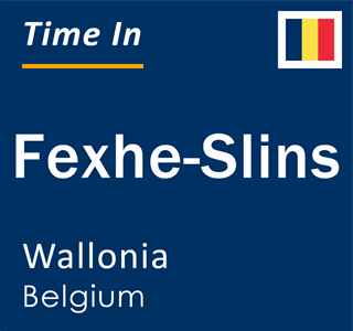 Current local time in Fexhe-Slins, Wallonia, Belgium