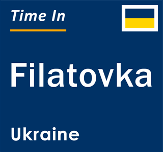 Current local time in Filatovka, Ukraine