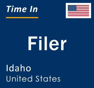 Current local time in Filer, Idaho, United States