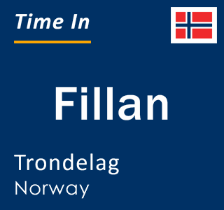 Current local time in Fillan, Trondelag, Norway