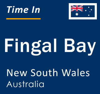 Current local time in Fingal Bay, New South Wales, Australia