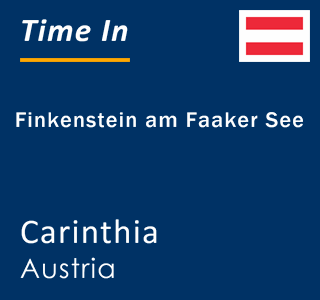 Current local time in Finkenstein am Faaker See, Carinthia, Austria