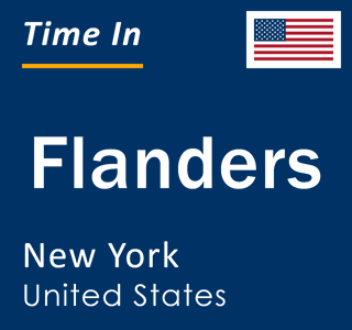 Current local time in Flanders, New York, United States