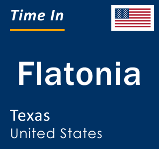 Current local time in Flatonia, Texas, United States