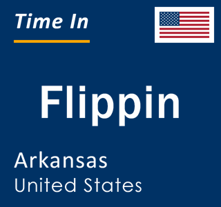 Current local time in Flippin, Arkansas, United States