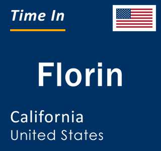 Current local time in Florin, California, United States