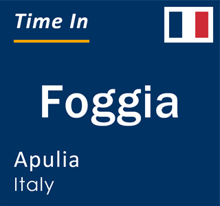 Current local time in Foggia, Apulia, Italy