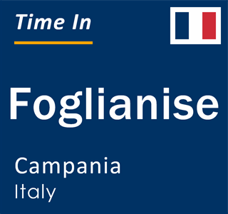 Current local time in Foglianise, Campania, Italy