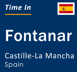 Current local time in Fontanar, Castille-La Mancha, Spain