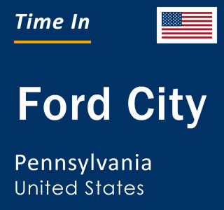 Current local time in Ford City, Pennsylvania, United States